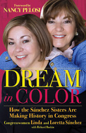 Dream in Color: How the Sanchez Sisters Are Making History in Congress (2008)